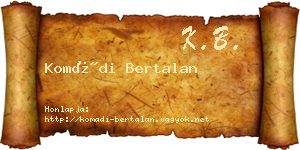 Komádi Bertalan névjegykártya